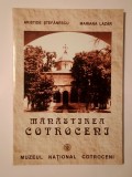 Aristide Ștefănescu; Mariana Lazăr - Mănăstirea Cotroceni - un monument istoric dispărut