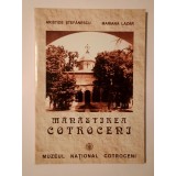Aristide Ștefănescu; Mariana Lazăr - Mănăstirea Cotroceni - un monument istoric dispărut