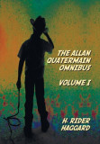 The Allan Quatermain Omnibus Volume I, including the following novels (complete and unabridged) King Solomon&#039;s Mines, Allan Quatermain, Allan&#039;s Wife,