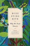 Buzz, Sting, Bite | Anne Sverdrup-Thygeson, Simon &amp; Schuster