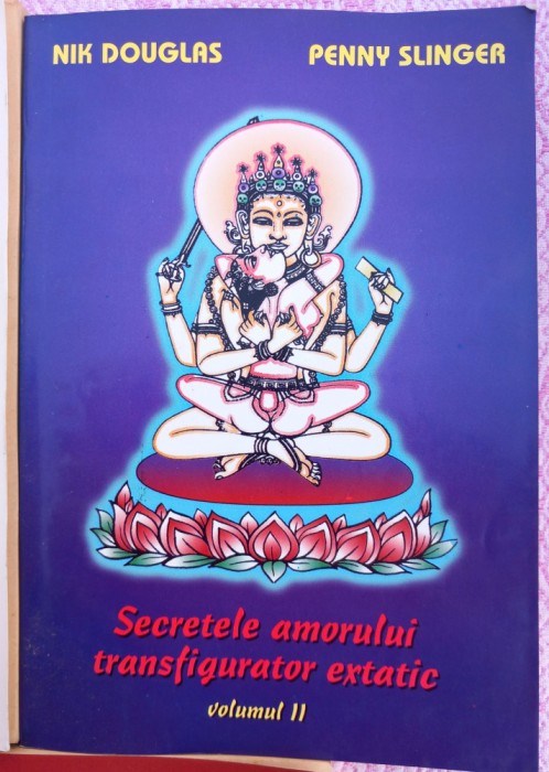 (C520) NIK DOUGLAS SI PENNY SLINGER - SECRETELE AMORULUI TRANSFIGURATOR EXTATIC - VOL 2