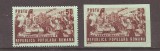 ROMANIA 1949, LP 256 + 256a - 23 AUGUST, dantelat si nedantelat, MNH, Nestampilat