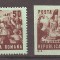 ROMANIA 1949, LP 256 + 256a - 23 AUGUST, dantelat si nedantelat, MNH