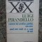 LUIGI PIRANDELLO - CAIETELE LUI SERAFINO GUBBIO, OPERATOR. UNUL, NICI UNUL...