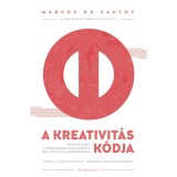 A kreativit&aacute;s k&oacute;dja - Hogyan tanul a mesters&eacute;ges intellNemcia &iacute;rni, festeni &eacute;s gondolkodni - Marcus Du Sautoy