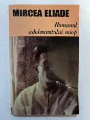 Romanul adolescentului miop - Mircea Eliade