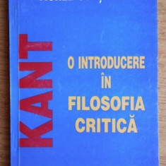 Immanuel Kant, o introducere in filosofia critica/ Viorel Coltescu