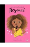 Beyonce. Copii cu visuri indraznete - Maria Isabel Sanchez Vegara