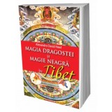 Magia dragostei si magie neagra - Alexandra David Neel