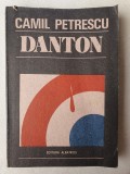 DANTON - Camil Petrescu, 1991, 190 pag