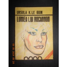Ursula K. Le Guin - Lumea lui Rocannon (1990, usor uzata)