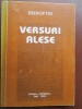 Dosoftei - Versuri alese. Poezie, Antologie. Ed. Virginia 1994, 232 pag. Limba romana. Stare foarte buna. Bibliografie scolara.