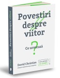Povestiri despre viitor | David Christian