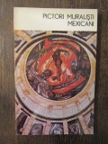 PICTORI MURALISTI MEXICANI-NESTOR IGNAT