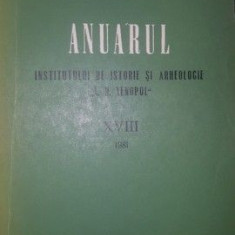 Anuarul Institutului de Istorie si Arheologie „A. D. Xenopol” XVIII