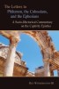 The Letters to Philemon, the Colossians, and the Ephesians: A Socio-Rhetorical Commentary on the Captivity Epistles