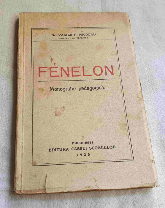 Carte de colectie anul 1936 FENELON Dr. Vasile P. Nicolau
