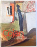 COJAN IN ROMANIA , coordonator RUXANDRA GAROFEANU , EDITIE BILINGVA ROMANA - FRANCEZA , 2017