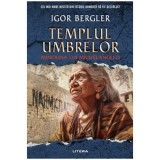 Templul umbrelor. Minciuna lui Michelangelo. Partea a doua, Igor Bergler