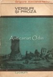 Versuri si Proza - Grigore Alexandrescu, Ed. Tineretului 1967, 278 pagini, Lyceum