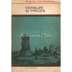 Versuri Si Proza - Grigore Alexandrescu