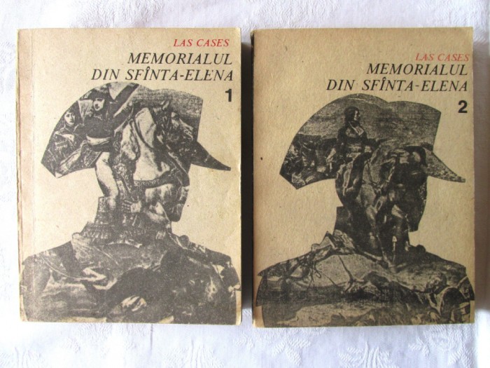 &quot;MEMORIALUL DIN SFANTA-ELENA&quot;, Vol. 1+2, Ed. II rev., Las Cases, 1987
