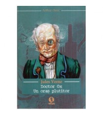 Jules Verne - Doctor Ox - Un oras plutitor - 118393