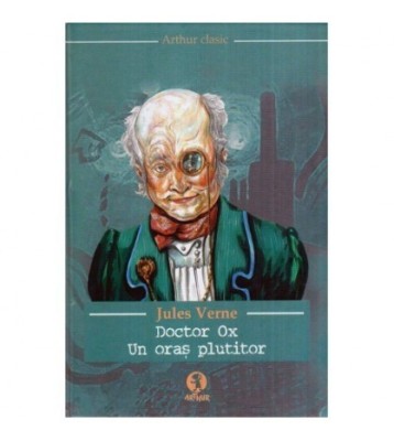Jules Verne - Doctor Ox - Un oras plutitor - 118393 foto