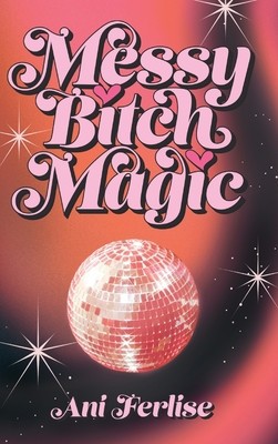 Messy Bitch Magic foto