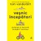 Vesnic incepatori. Puterea si bucuria invatarii continue, Tom Vanderbilt