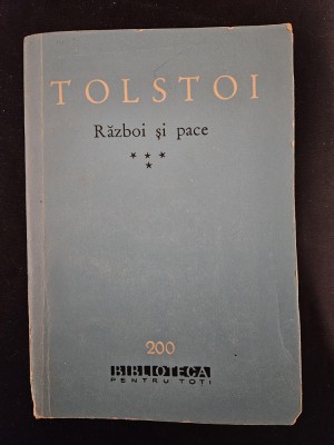 Tolstoi - Razboi si Pace vol 4 foto