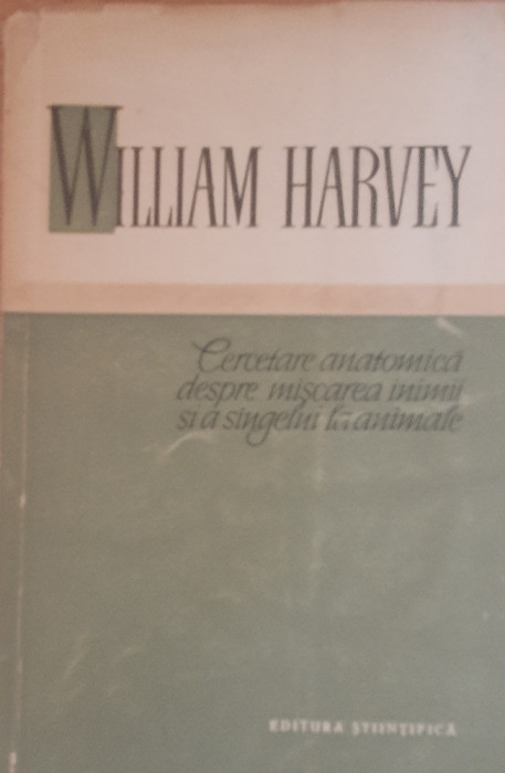 Cercetare anatomica despre miscarea inimii și a sangelui la animale - H. William