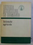 ISTORIA STIINTELOR IN ROMANIA - STIINTELE AGRICOLE , sub redactia lui DAVID DAVIDESCU , 1994
