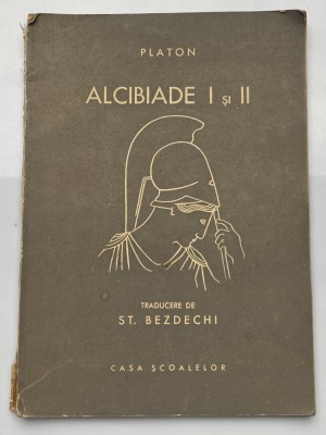 PLATON - Alcibiade I-II trad. St. Bezdechi 1943 foto
