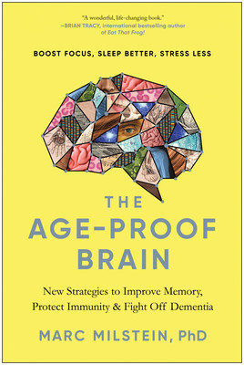 The Age-Proof Brain: New Strategies to Improve Memory, Protect Immunity, and Fight Off Dementia foto