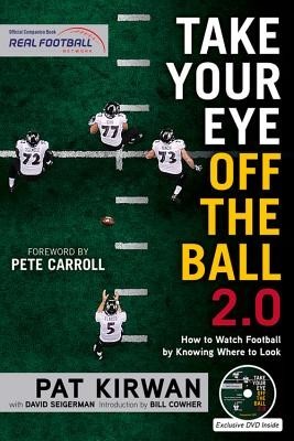 Take Your Eye Off the Ball 2.0: How to Watch Football by Knowing Where to Look foto