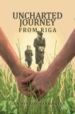 Uncharted Journey from Riga