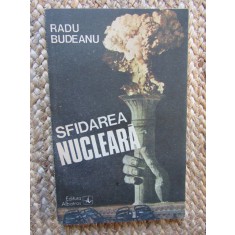 SFIDAREA NUCLEARA-RADU BUDEANU