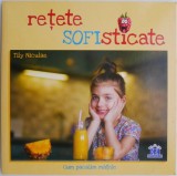 Retete sofisticate. Cum pacalim matele - Tily Niculae, Carte de bucate