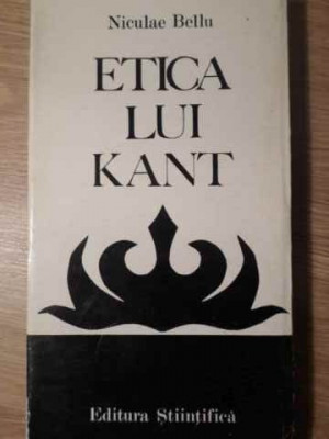 ETICA LUI KANT-NICULAE BELLU foto