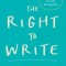 The Right to Write: An Invitation and Initiation Into the Writing Life