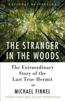 The Stranger in the Woods: The Extraordinary Story of the Last True Hermit foto