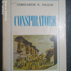 Conspiratorii-Constantin N.Velichi