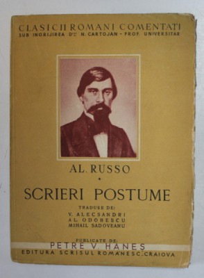 AL . RUSSO - SCRIERI POSTUME , EDITIE INTERBELICA , COPERTA CU URME DE UZURA SI MICI FRAGMENTE LIPSA , PAGINI NETAIATE foto