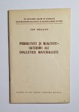 Posibilitate și realitate &mdash; Categorii ale dialecticii materialiste &ndash; Aut. Ion Drăgan, Ed. de Stat pentru Literatură Politică, 1957