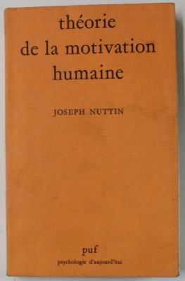 THEORIE DE LA MOTIVATION HUMAINE par JOSEPH NUTTIN , 1980 foto