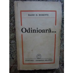 RADU D ROSETTI , ODINIOARA , 1942