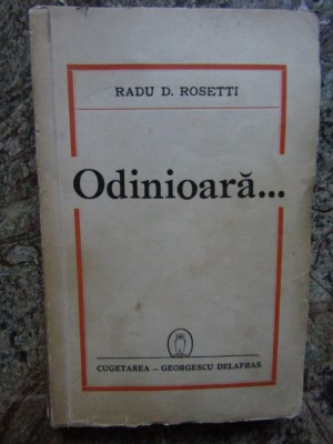 RADU D ROSETTI , ODINIOARA , 1942 foto