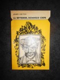 JAMES HILTON - LA REVEDERE, DOMNULE CHIPS