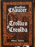 Croilus Si Cresida - G. Chaucer ,303300, Univers